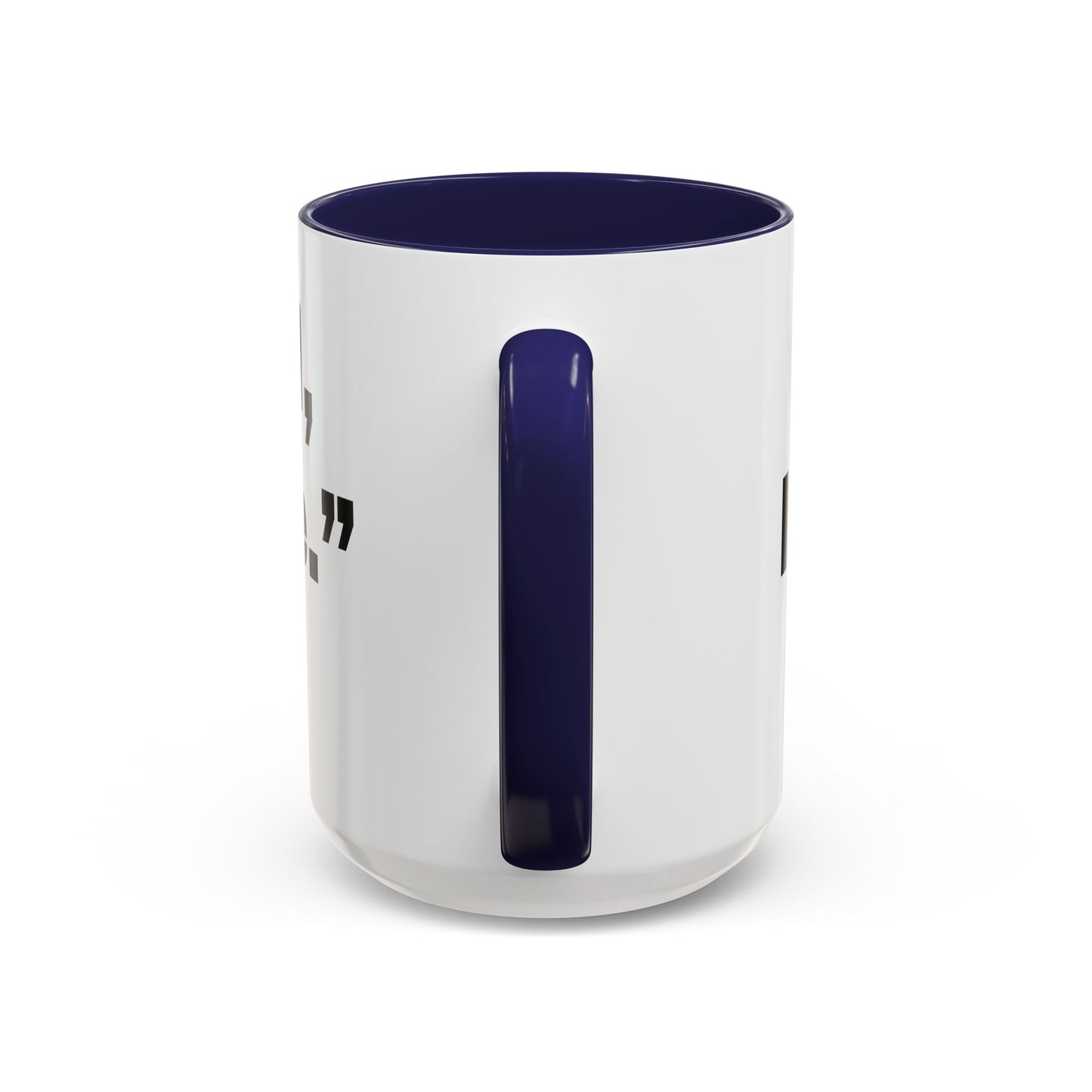 If you fall, I'll Be There- Mug (11, 15oz)