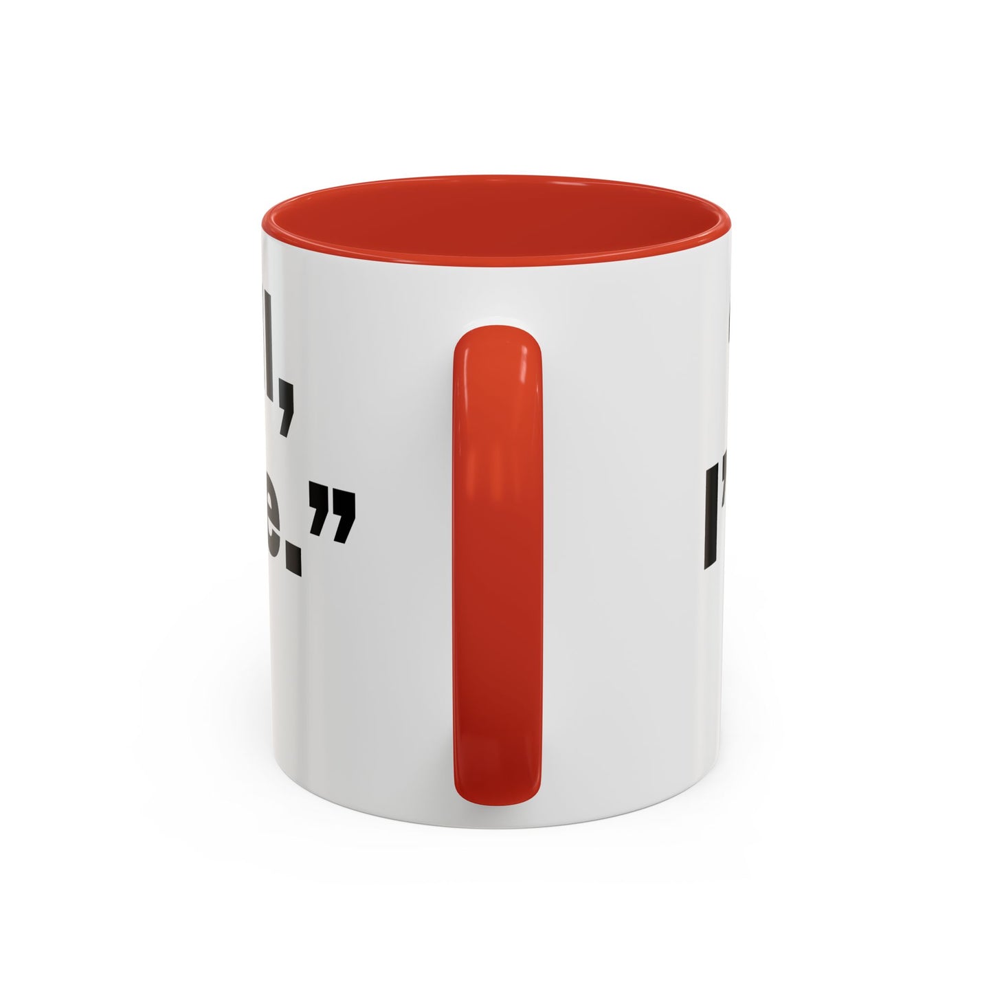 If you fall, I'll Be There- Mug (11, 15oz)