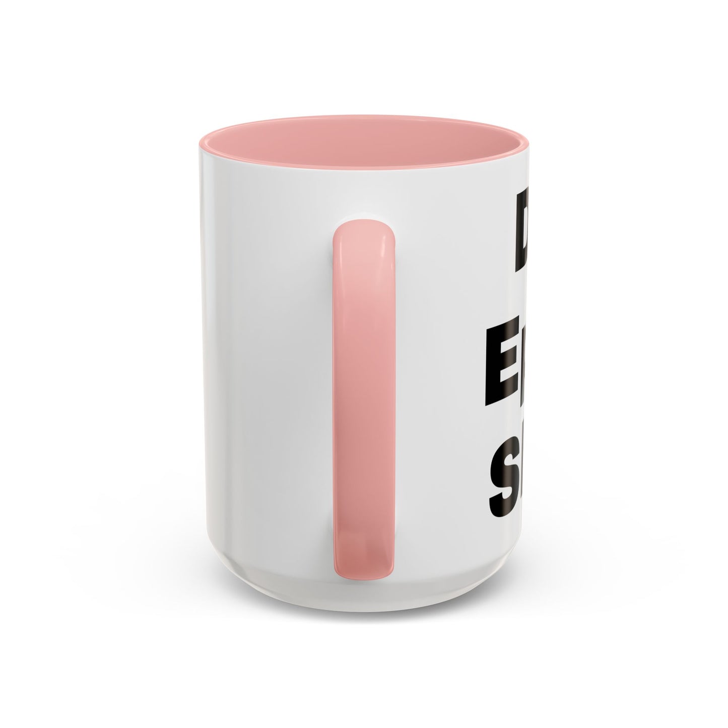 Do Epic Shit- Mug (11, 15oz)