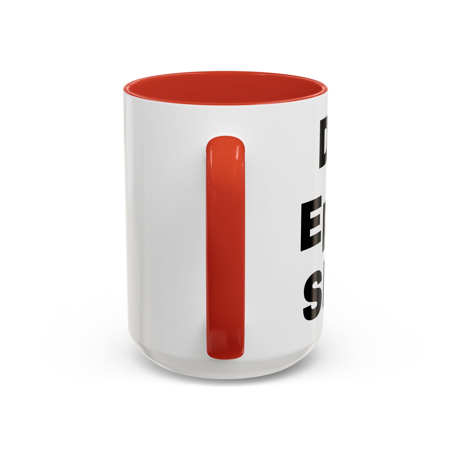 Do Epic Shit- Mug (11, 15oz)