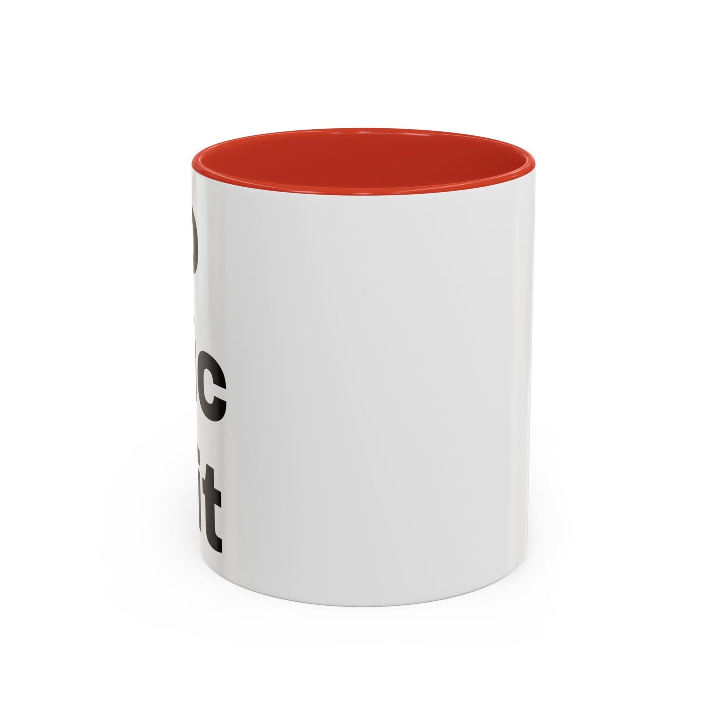 Do Epic Shit- Mug (11, 15oz)