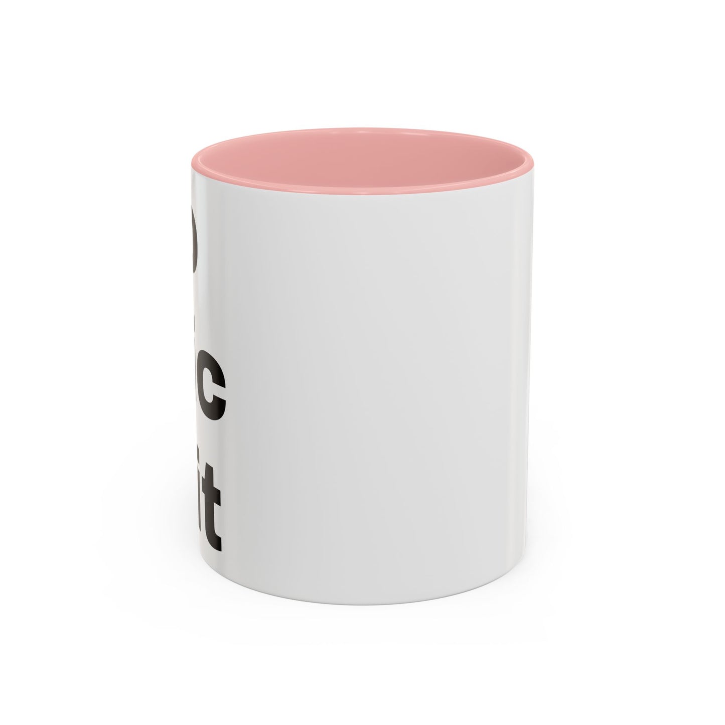 Do Epic Shit- Mug (11, 15oz)