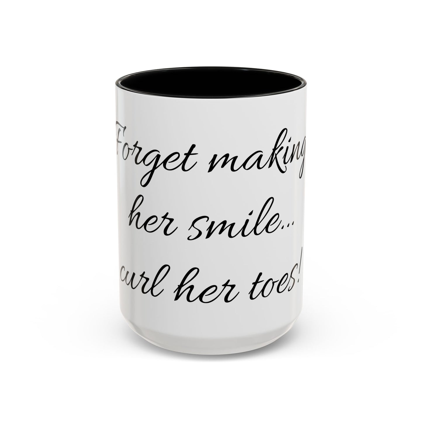 Curl her toes- Mug (11, 15oz)