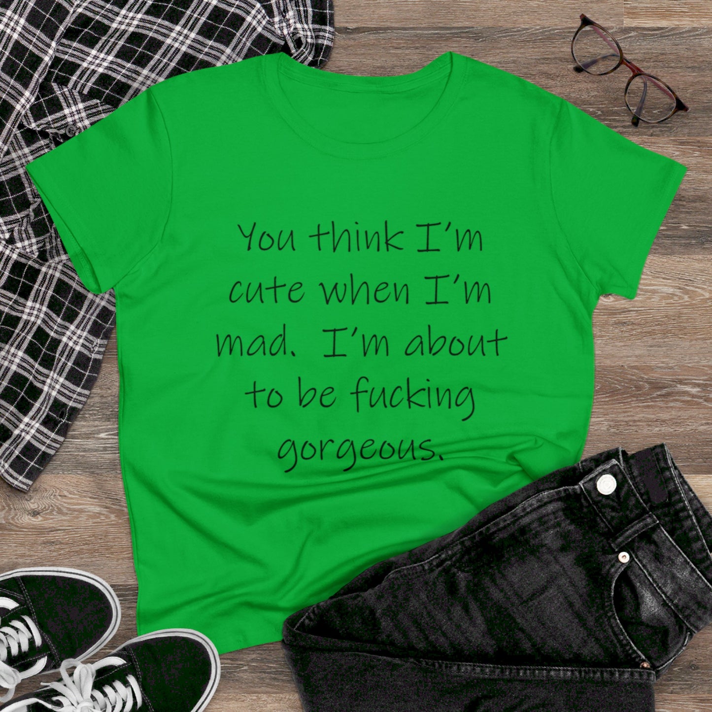 If you think I'm Cute...-Women's Midweight Cotton Tee