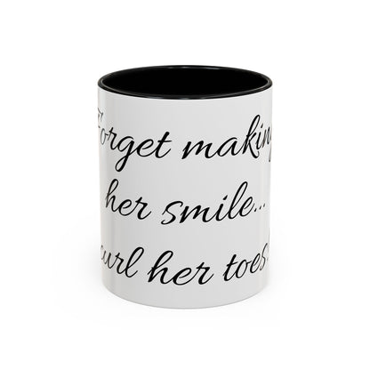 Curl her toes- Mug (11, 15oz)