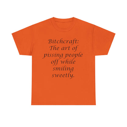 Bitchcraft- Unisex Heavy Cotton Tee