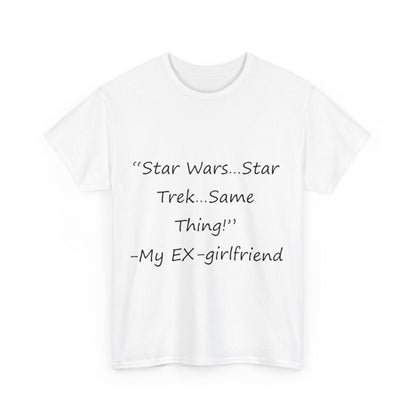 Star Wars...Star Trek- Unisex Heavy Cotton Tee