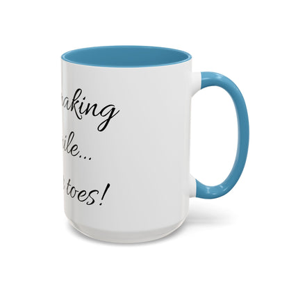 Curl her toes- Mug (11, 15oz)