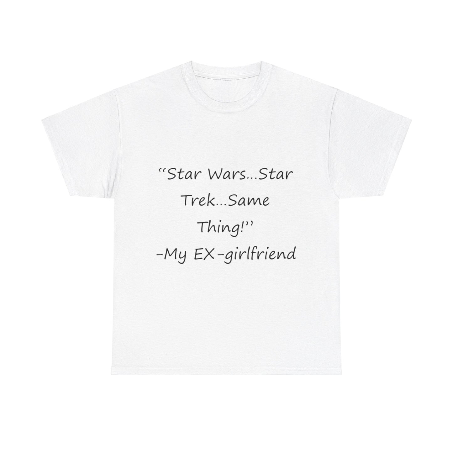 Star Wars...Star Trek- Unisex Heavy Cotton Tee