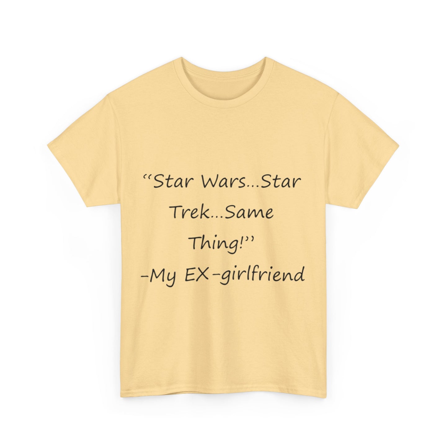 Star Wars...Star Trek- Unisex Heavy Cotton Tee