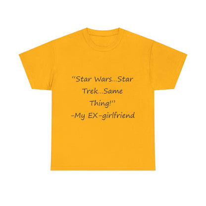 Star Wars...Star Trek- Unisex Heavy Cotton Tee