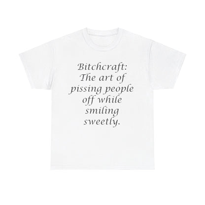 Bitchcraft- Unisex Heavy Cotton Tee