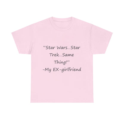 Star Wars...Star Trek- Unisex Heavy Cotton Tee