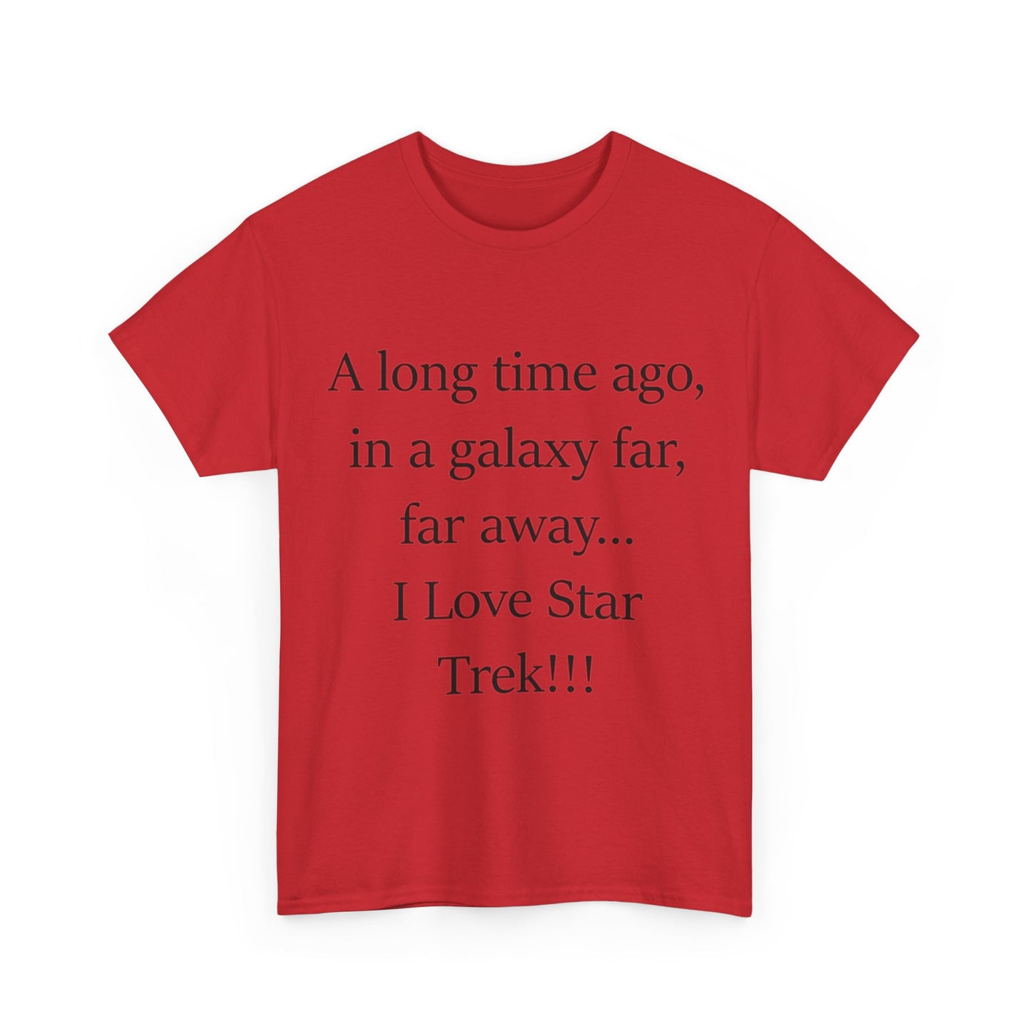 A long time ago...in a galaxy far, far away- Unisex Heavy Cotton Tee