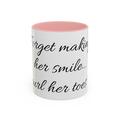 Curl her toes- Mug (11, 15oz)