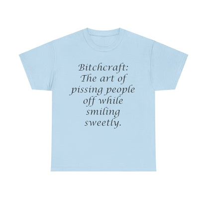 Bitchcraft- Unisex Heavy Cotton Tee