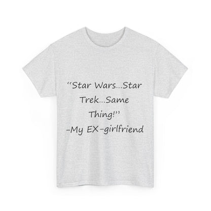 Star Wars...Star Trek- Unisex Heavy Cotton Tee