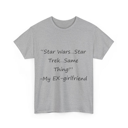 Star Wars...Star Trek- Unisex Heavy Cotton Tee