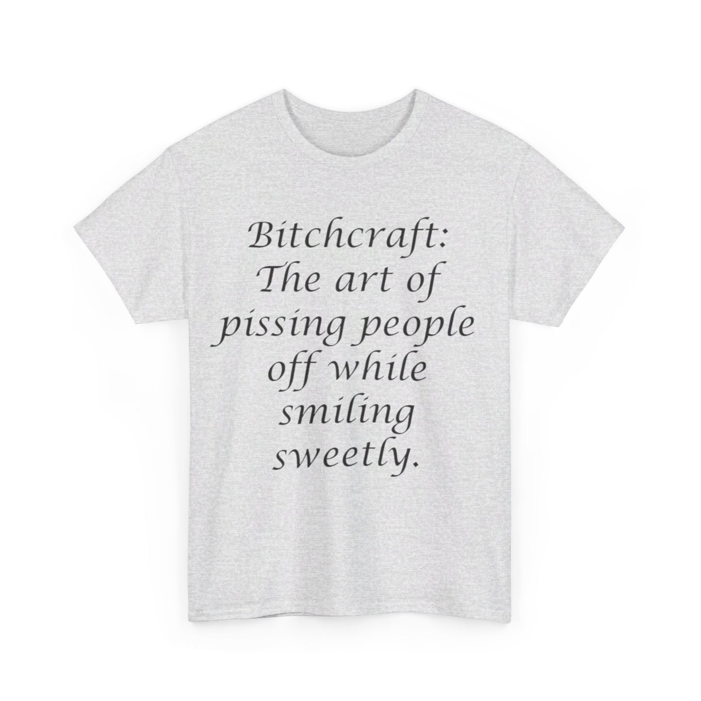 Bitchcraft- Unisex Heavy Cotton Tee