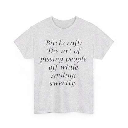 Bitchcraft- Unisex Heavy Cotton Tee