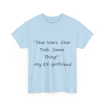 Star Wars...Star Trek- Unisex Heavy Cotton Tee