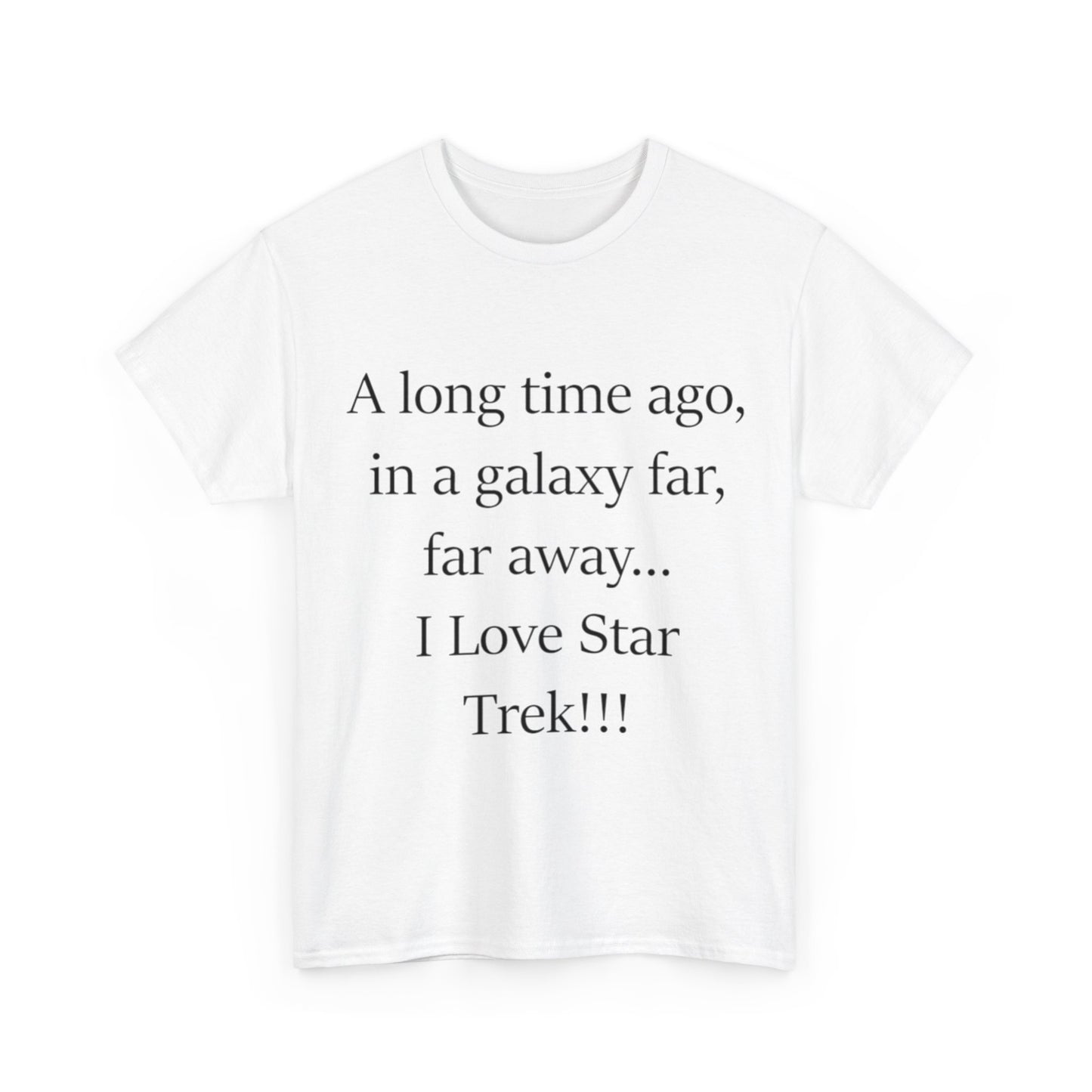 A long time ago...in a galaxy far, far away- Unisex Heavy Cotton Tee