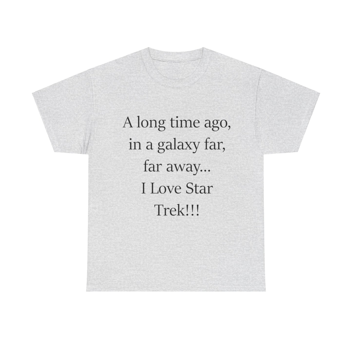 A long time ago...in a galaxy far, far away- Unisex Heavy Cotton Tee