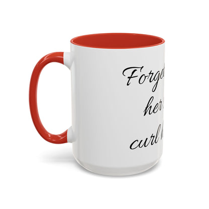 Curl her toes- Mug (11, 15oz)