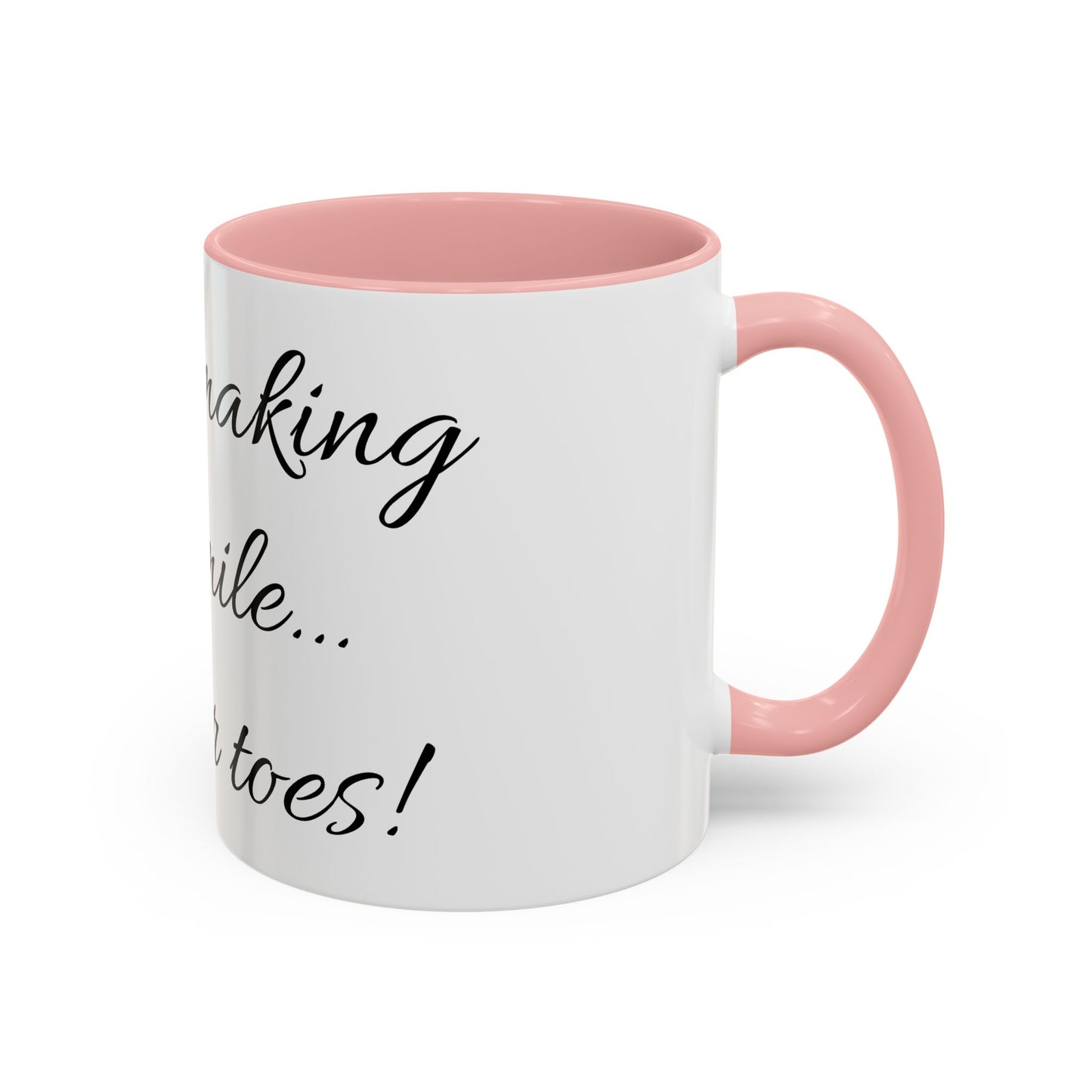 Curl her toes- Mug (11, 15oz)