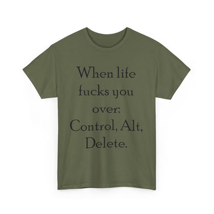 Control, Alt, Delete- Unisex Heavy Cotton Tee