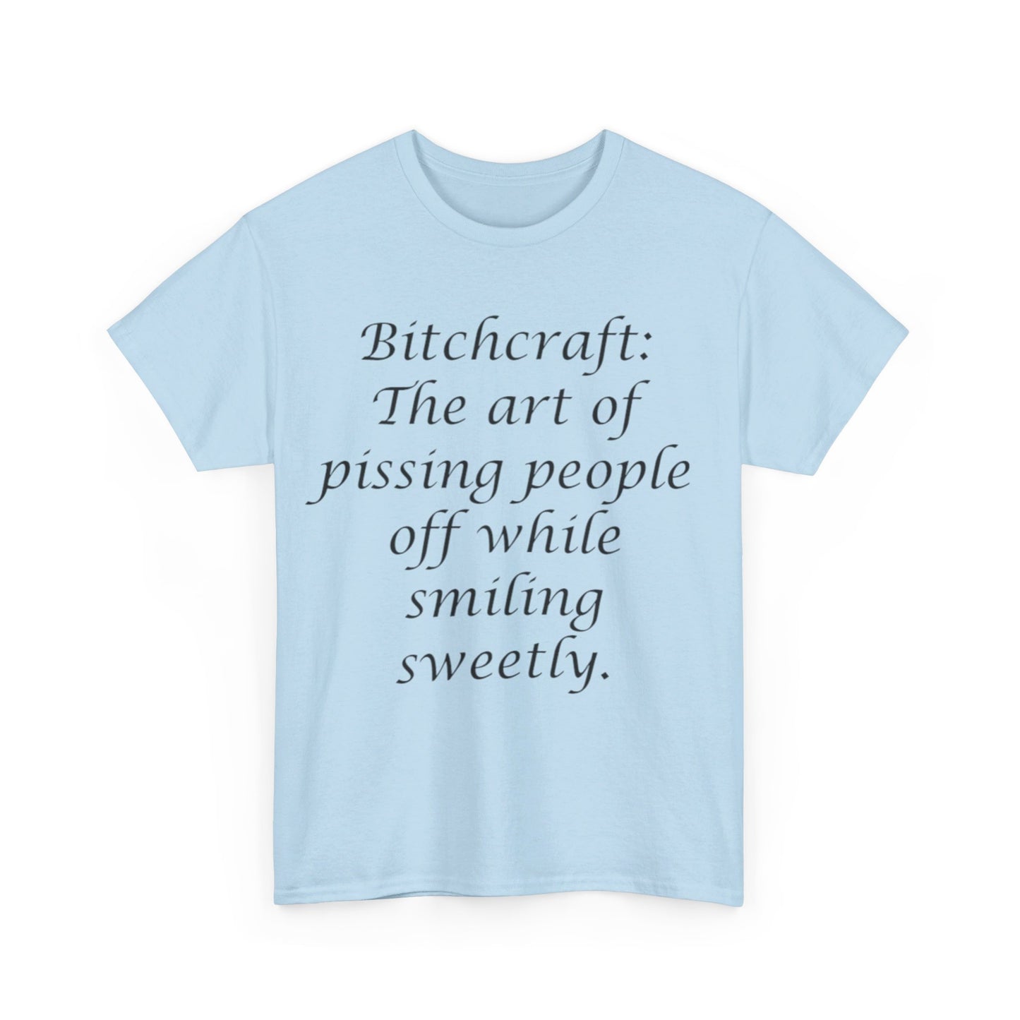 Bitchcraft- Unisex Heavy Cotton Tee