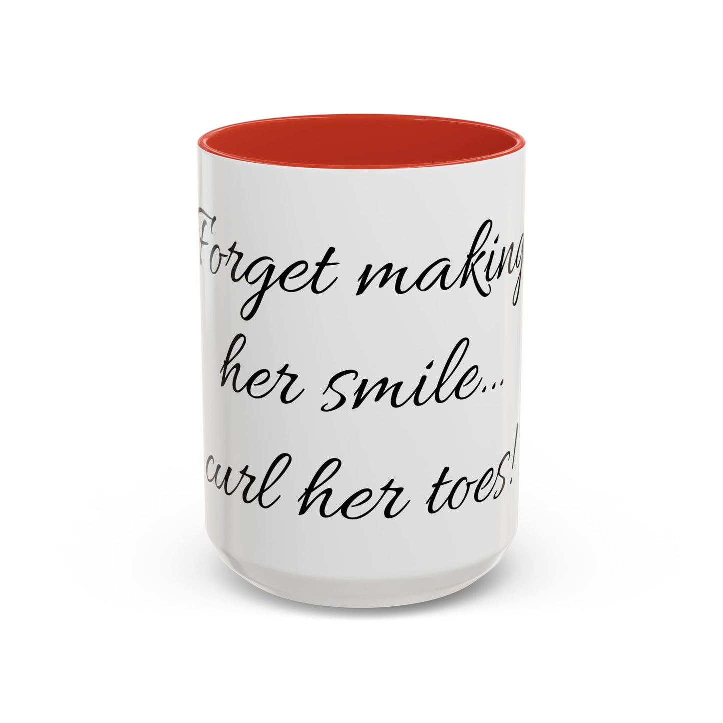 Curl her toes- Mug (11, 15oz)