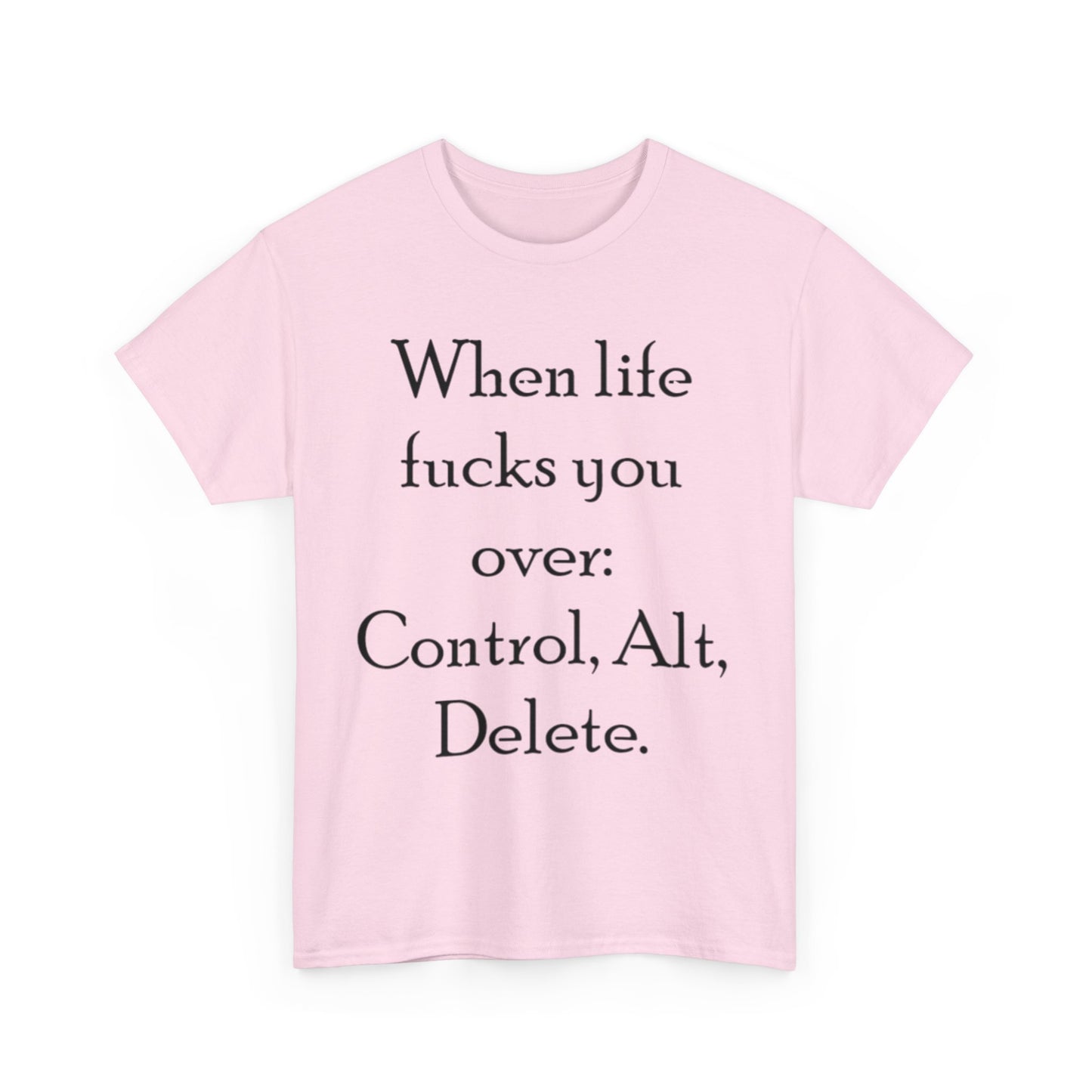 Control, Alt, Delete- Unisex Heavy Cotton Tee