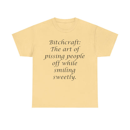 Bitchcraft- Unisex Heavy Cotton Tee